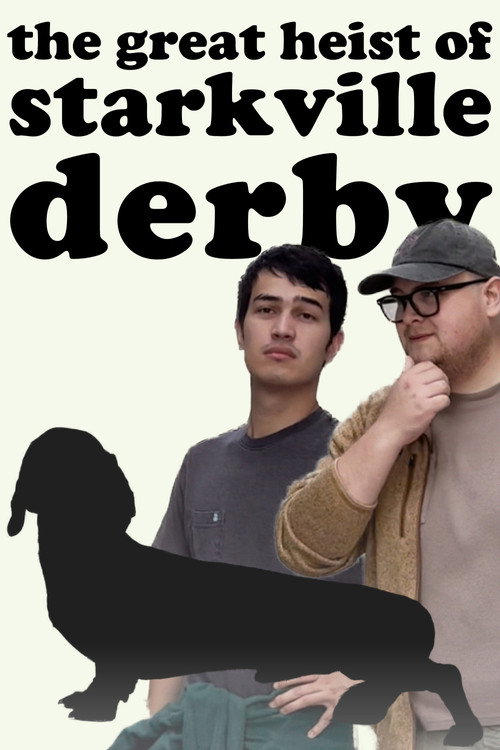The Great Heist of Starkville Derby Poster