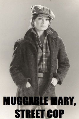Muggable Mary, Street Cop