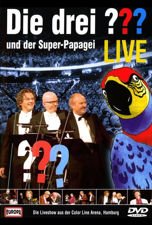 Die drei ??? LIVE - und der Super-Papagei