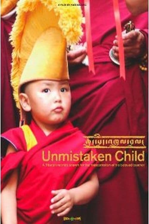 Unmistaken Child (2009) PHIM ĐẦY ĐỦ [VIETSUB]