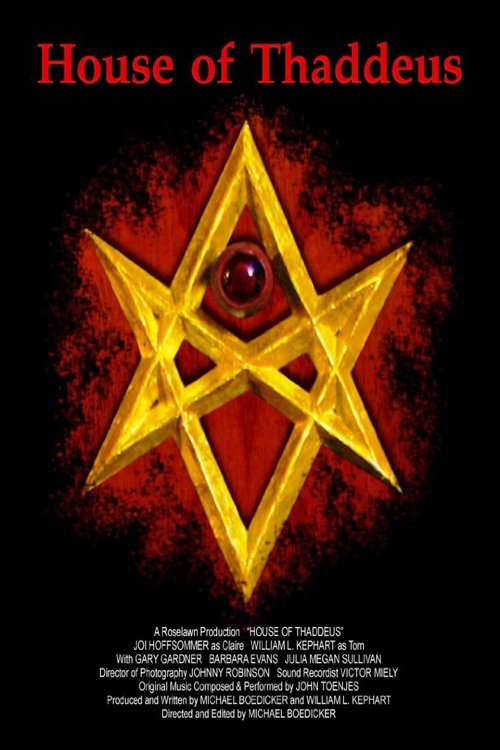 House of Thaddeus Poster