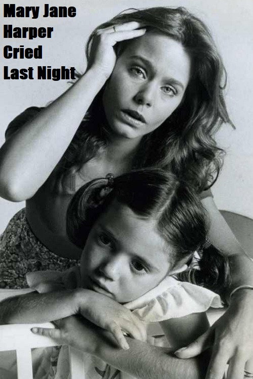 Mary Jane Harper Cried Last Night poster 2