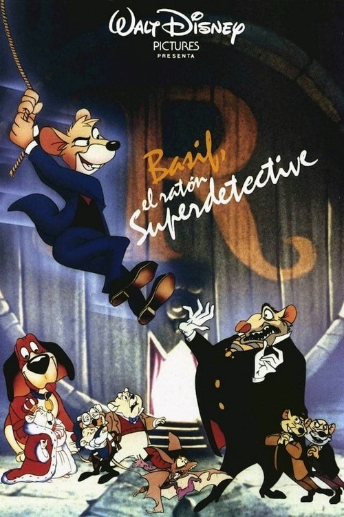 Basil, el ratón superdetective (1986) Mira la transmisión completa de la película en línea