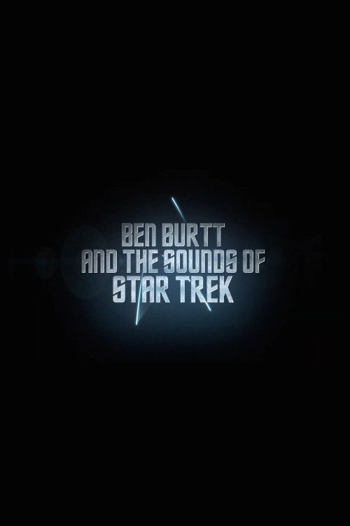Star Trek: Ben Burtt & The Sounds of Star Trek