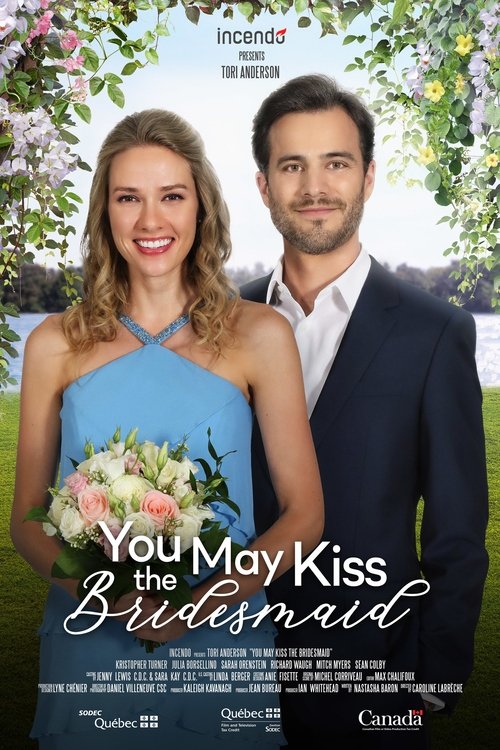 Watch You May Kiss the Bridesmaid (2021) Full Movie Online Free