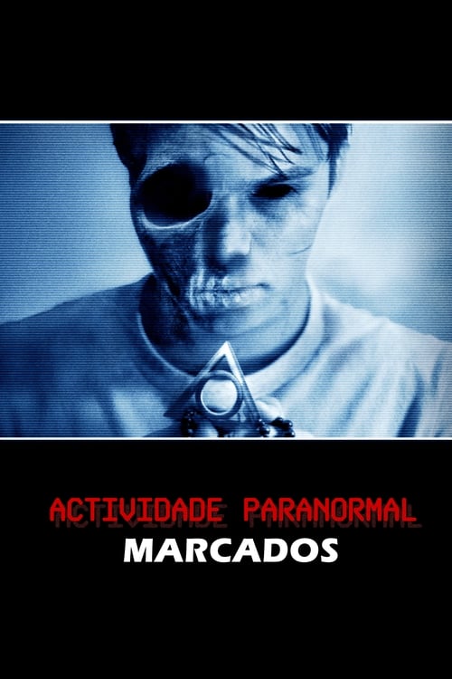 Assistir Actividade Paranormal: Marcados (2014) filme completo dublado online em Portuguese