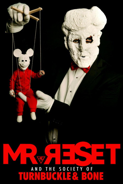 Mr. Reset and the Society of Turnbuckle & Bone poster 1