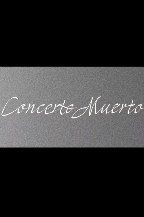 Concerto Muerto Poster