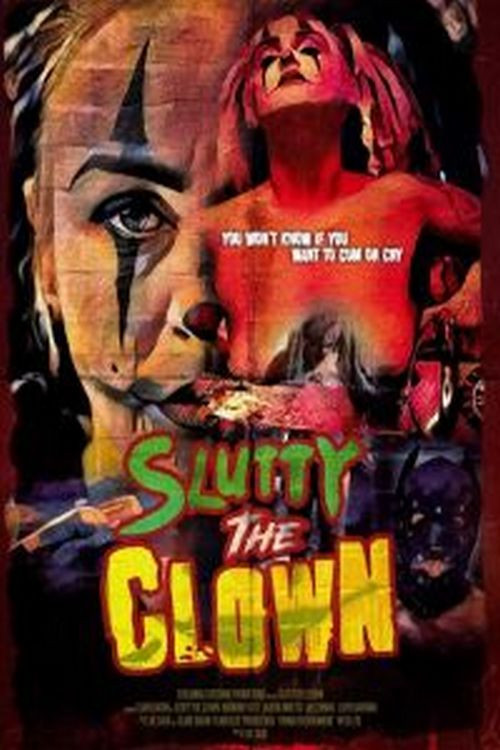 Slutty the Clown poster 3