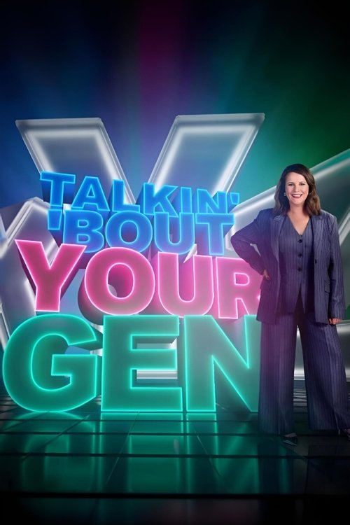 Talkin' 'Bout Your Generation