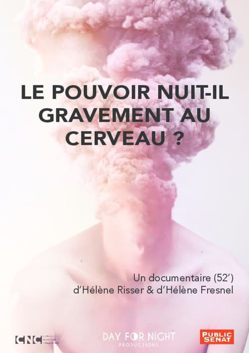 Le+pouvoir+nuit-il+gravement+au+cerveau+%3F