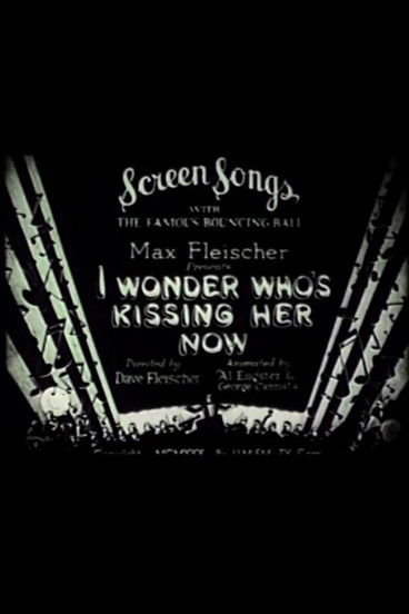 I Wonder Who's Kissing Her Now