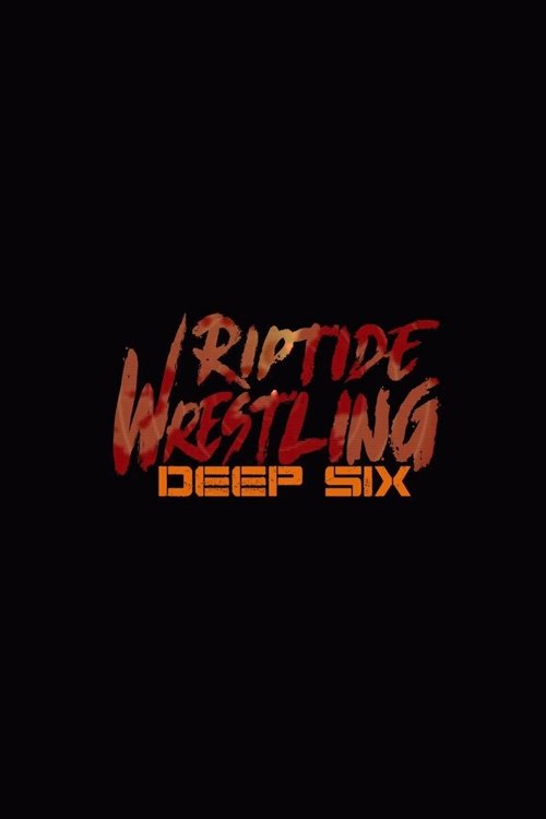 RIPTIDE: Deep Six Poster