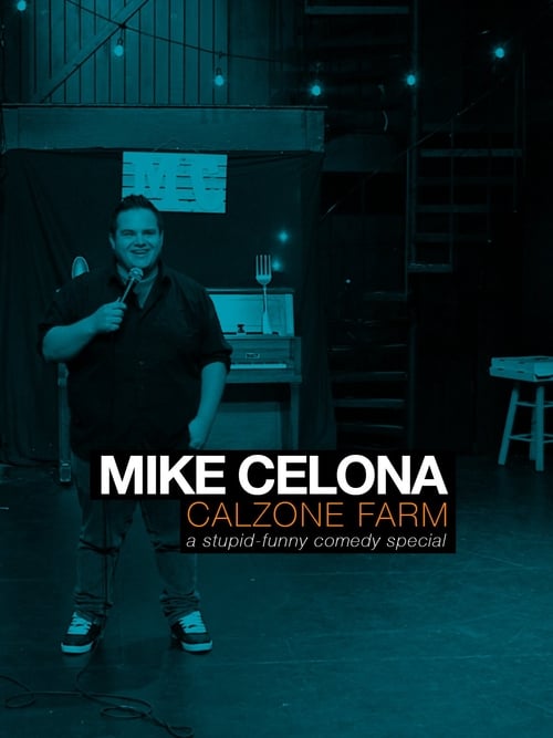 Mike Celona: Calzone Farm