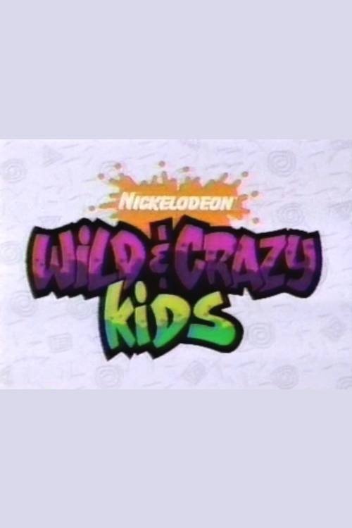 Poster of Wild & Crazy Kids