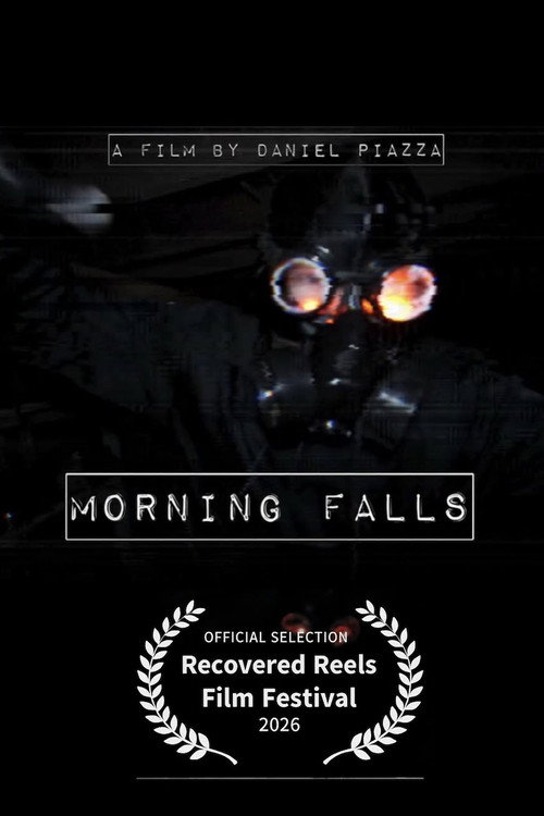 Poster for Morning Falls: The Night…
