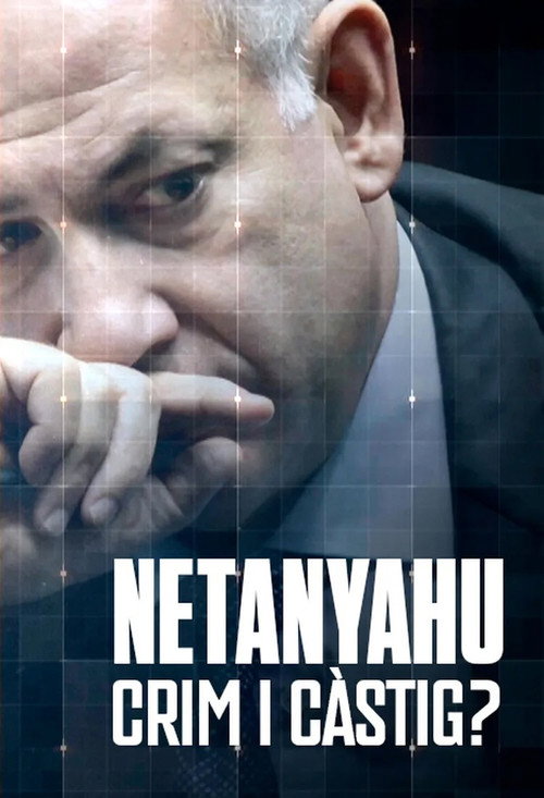 Netanyahou : crimes et châtiments poster 2