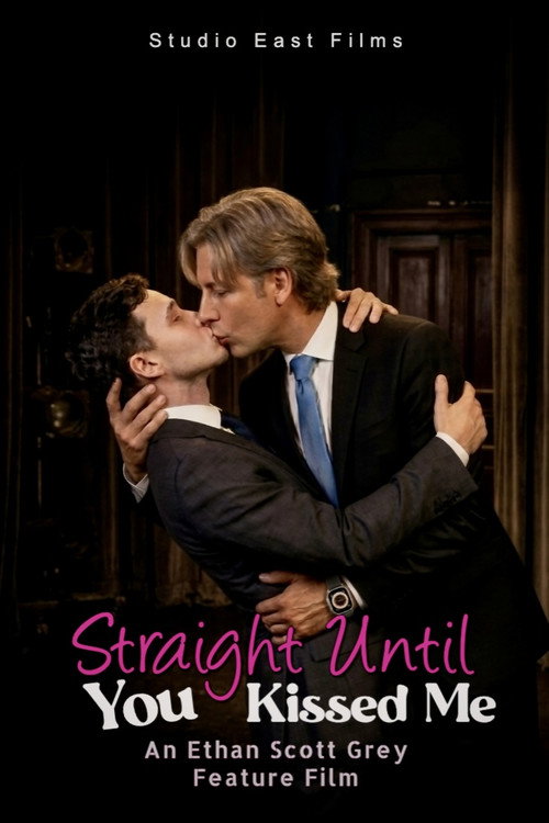 Straight Until You Kissed Me电影海报