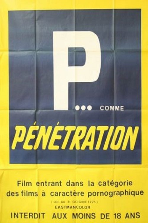 P... comme pénétration