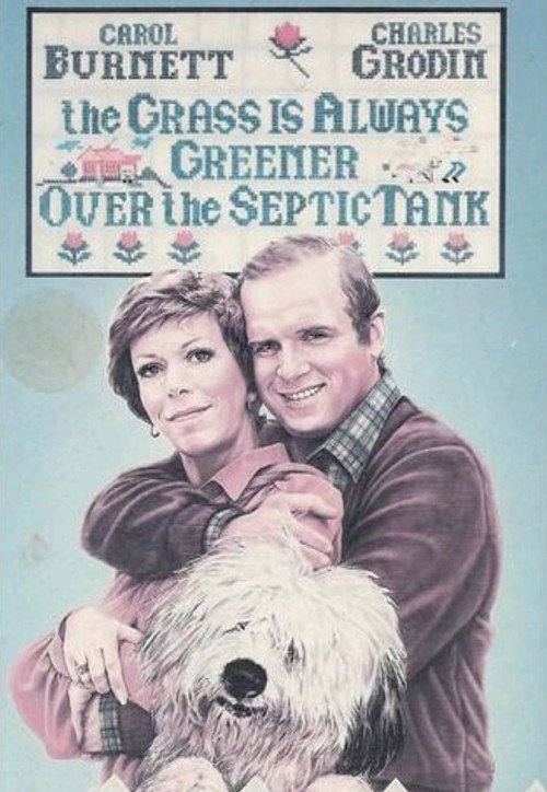 The Grass Is Always Greener Over the Septic Tank poster 2