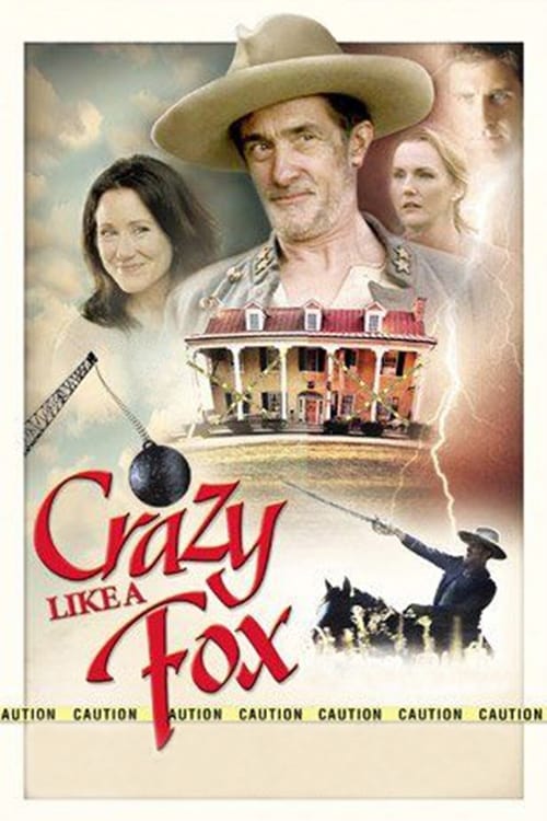 Crazy Like a Fox (2004) Assista a transmissão de filmes completos on-line