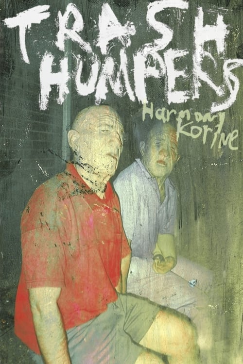 Trash+Humpers