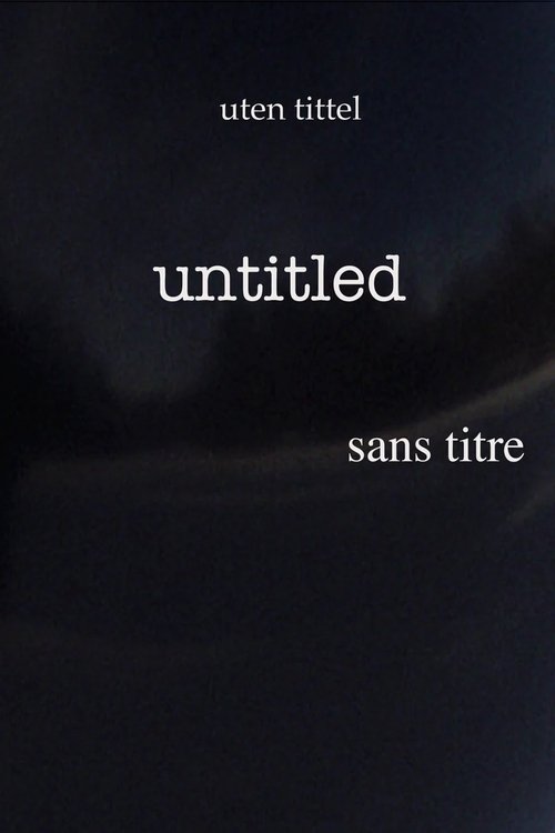 Untitled (2005) หนังเต็มออนไลน์