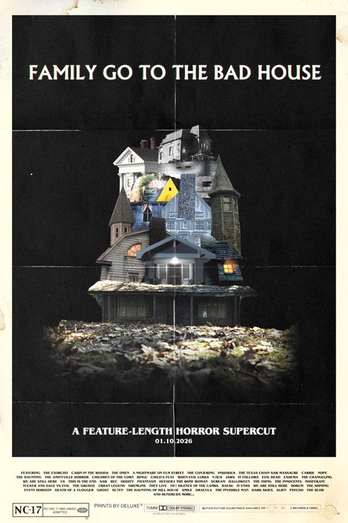 Family Go to the Bad House's poster