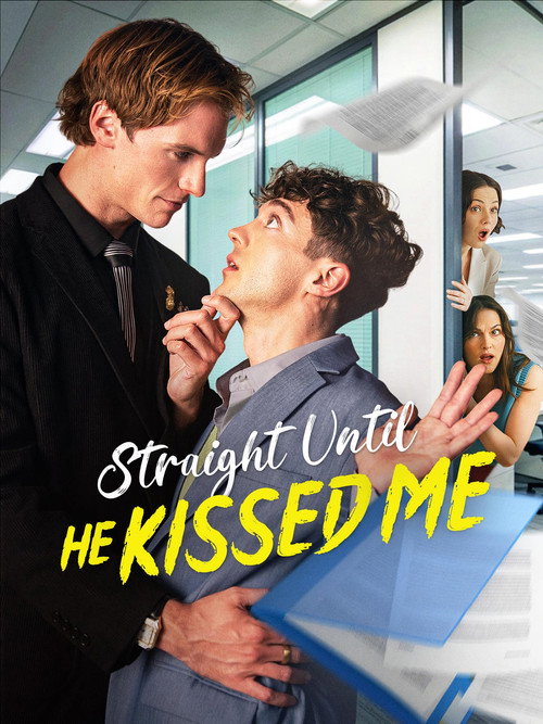 Straight Until He Kissed Me电影海报