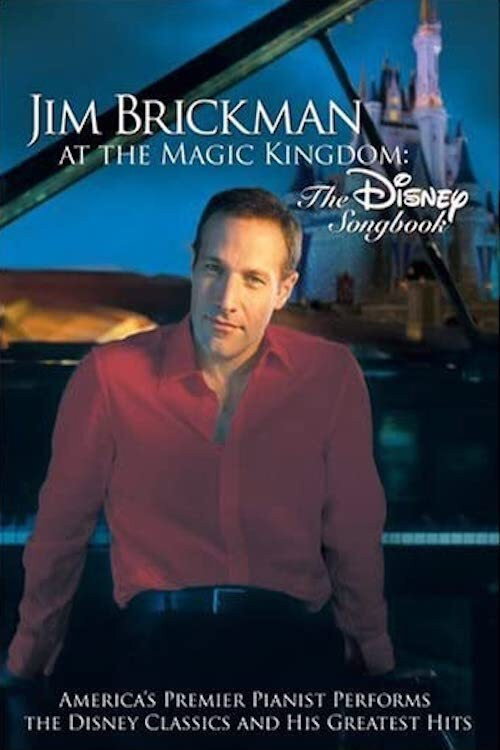 Jim Brickman at the Magic Kingdom: The Disney Songbook poster 2