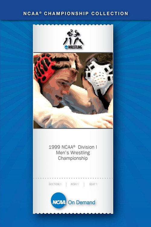 1999 NCAA(r) Division I Men's Wrestling Championship电影海报