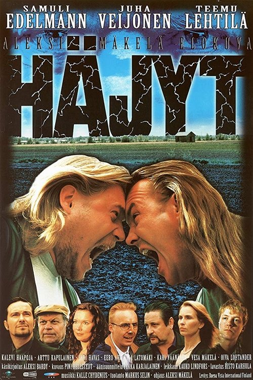 Assistir Häjyt (1999) filme completo dublado online em Portuguese