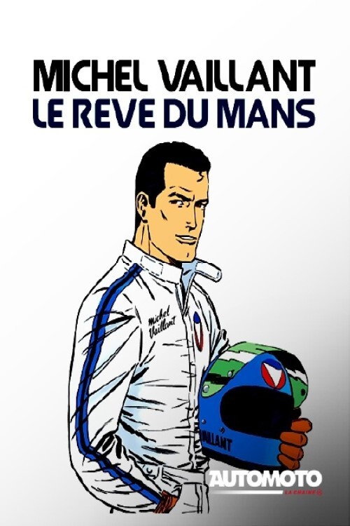 Michel Vaillant, le rêve du Mans poster 2