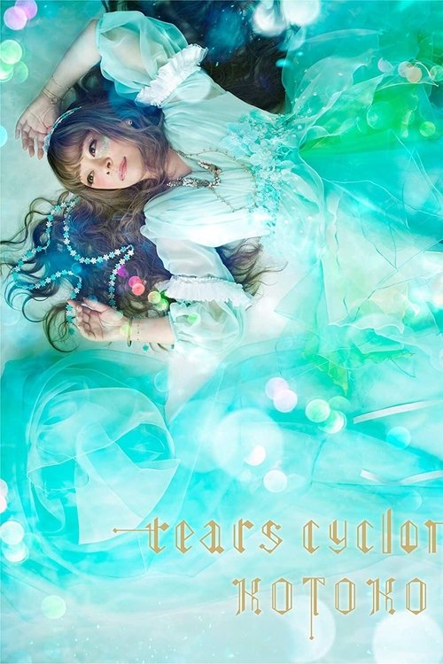 KOTOKO - LIVE TOUR 2018 “tears cyclone -醒-” Poster
