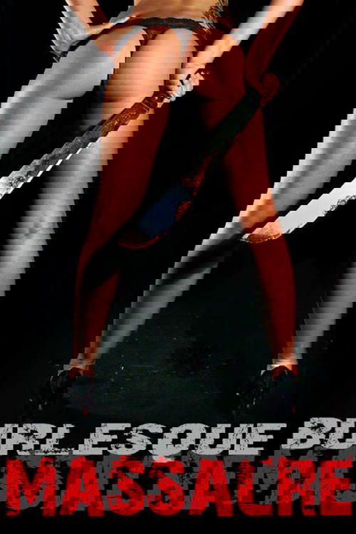 Burlesque Massacre Poster