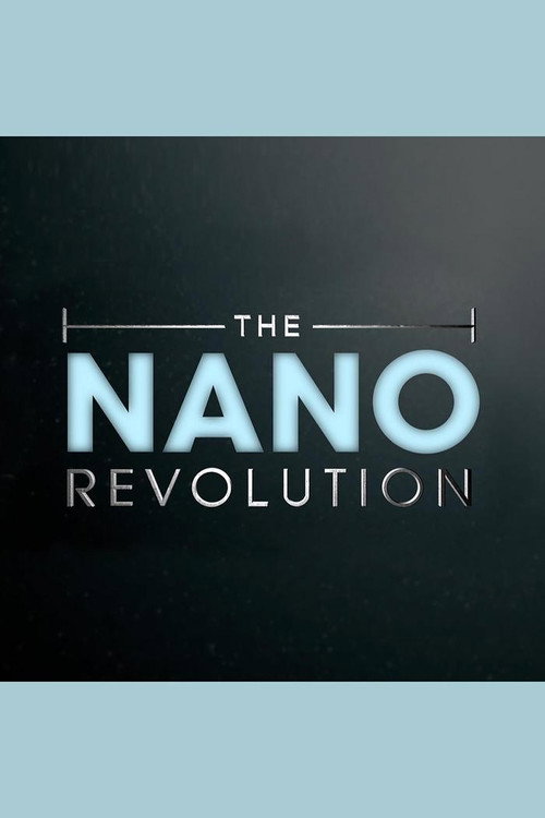 The Nano Revolution电影海报