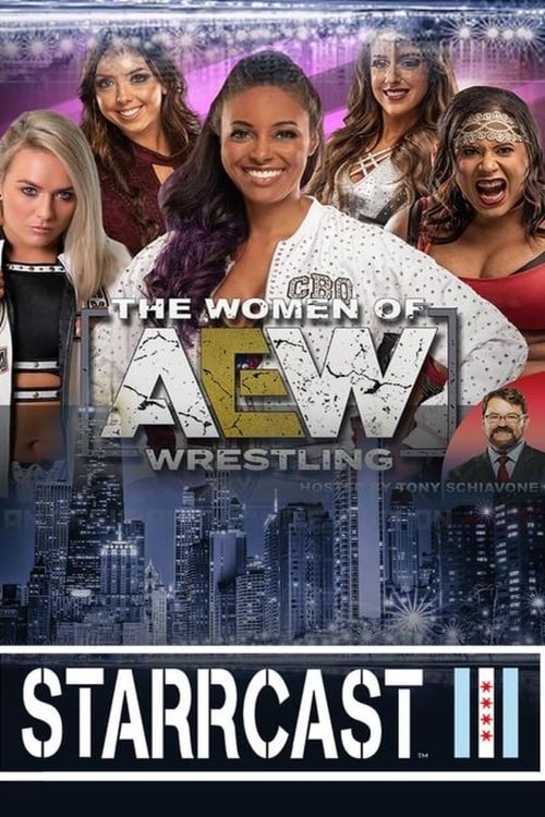 STARRCAST+III%3A+The+Women+of+AEW