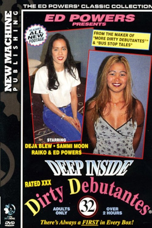Deep Inside Dirty Debutantes 32 Poster