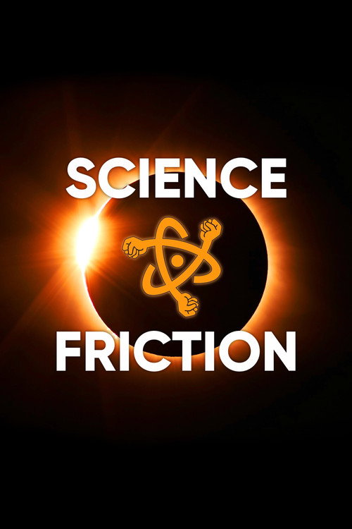 Science Friction Poster