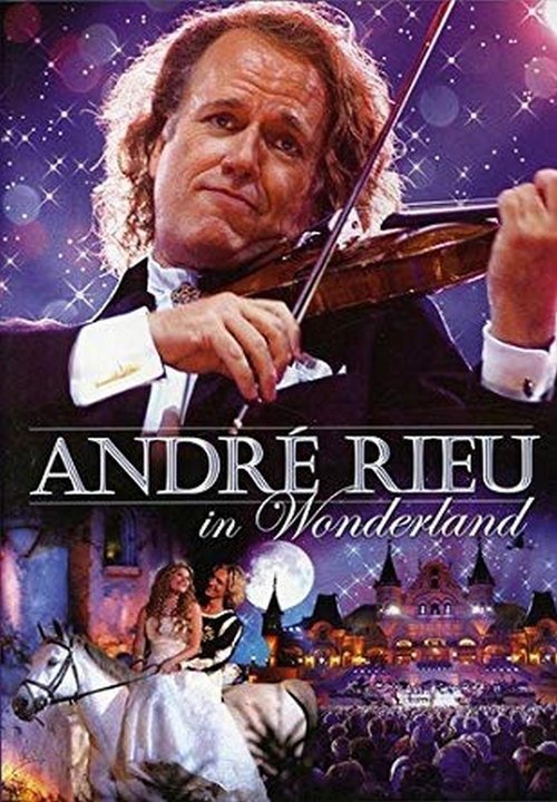 André Rieu - In Wonderland Poster