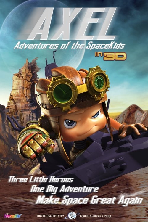 مترجم Axel 2: Adventures of the Spacekids (2017) فيلم كامل على الانترنت