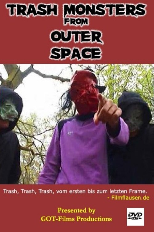 Trash Monsters from Outer Space