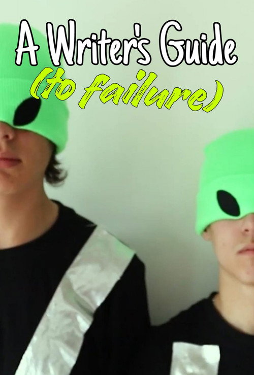 A Writer's Guide (to failure)'s poster