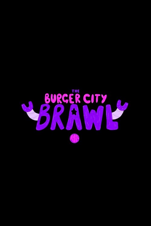 The Burger City Brawl