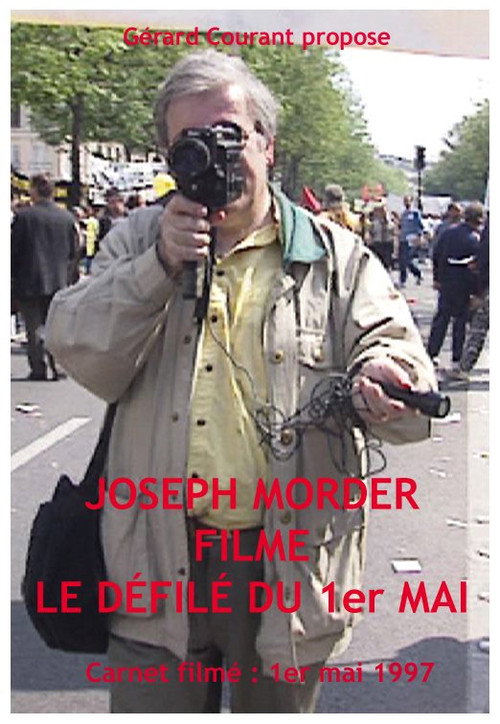 Joseph Morder filme le défilé du Premier Mai poster 2