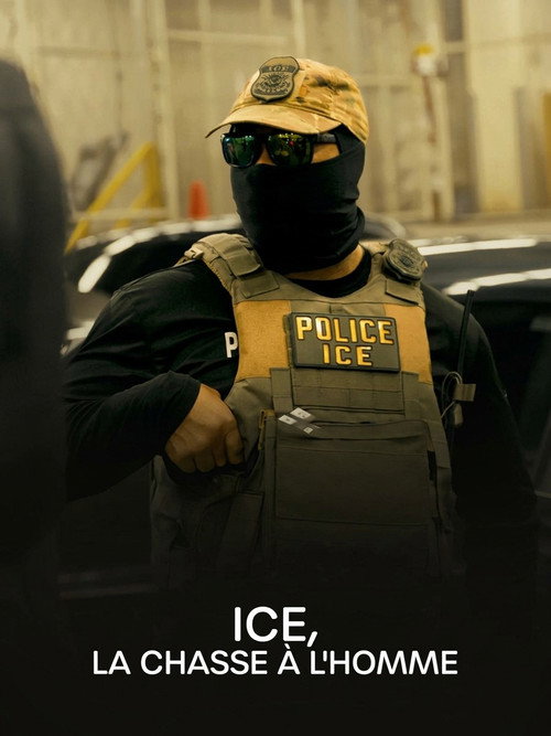 ICE, la chasse à l'homme Poster