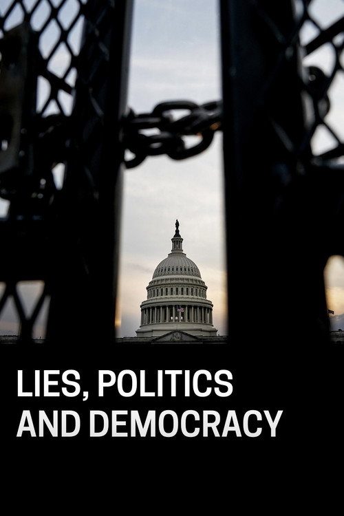 Lies, Politics and Democracy Poster