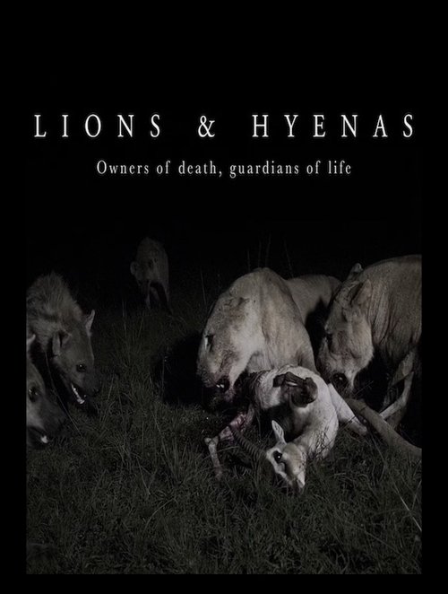 Lions+and+Hyenas%3A+Owners+of+Death%2C+Guardians+of+Life