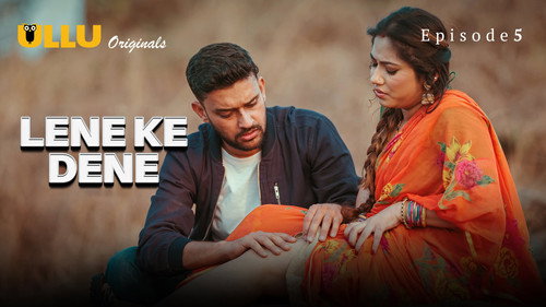 Lene Ke Dene S01E05