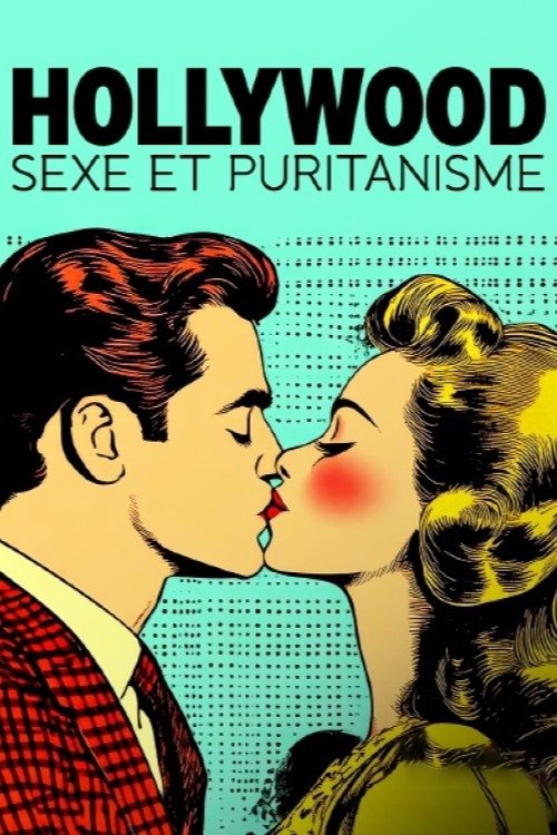 Prüdes Hollywood - Laster, Lust und Leidenschaft im Film Poster